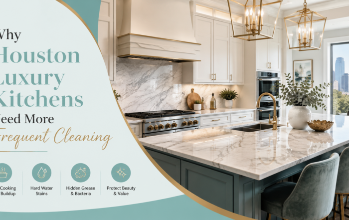 maidluxe Why Houston Luxury Kitchens Need More Frequent Cleaning | MaidLuxe House Cleaning Houston