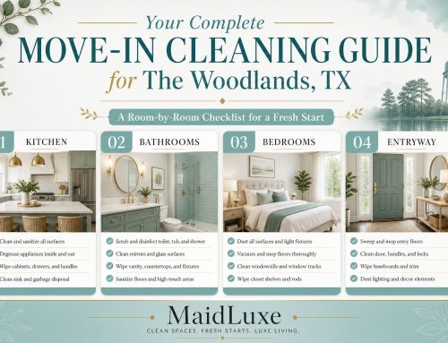 The Ultimate Move-In Cleaning Guide for The Woodlands, Texas Homeowners